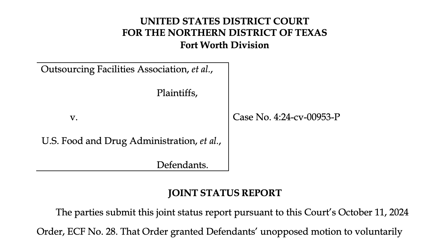 image showing Outsourcing Facilities Association, et al., Plaintiffs, v. U.S. Food and Drug Administration, et al., Defendants. Case No. 4:24-cv-00953-P JOINT STATUS REPORT